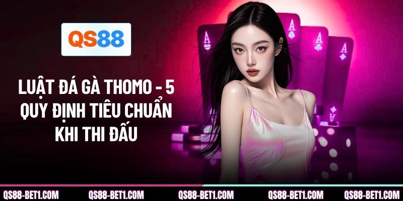 Luật Đá Gà Thomo - 5 Quy Định Tiêu Chuẩn Khi Thi Đấu